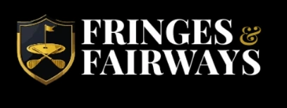 Fringes & Fairways